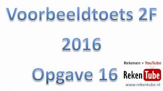 Rekentoets 2F 2016 opgave 16 [upl. by Earazed]