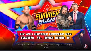 GOLDBERG VS ROMAN REIGNS WCW WORLD HEAVY WEIGHT CHAMPIONSHIP WWE2K23 [upl. by Call]