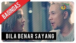 Bagindas  Bila Benar Sayang  Official Video Clip [upl. by Lenwood860]