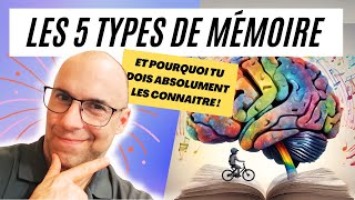 Quels sont les 5 types de mémoire et pourquoi tu dois ABSOLUMENT les connaître [upl. by Faletti364]