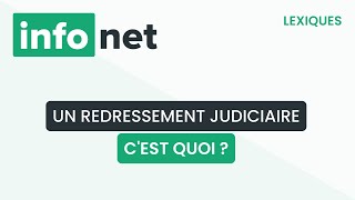 Un redressement judiciaire cest quoi  définition aide lexique tuto explication [upl. by Ellene]