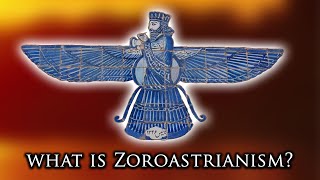 What is Zoroastrianism [upl. by Tnelc601]