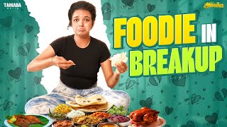 Foodie in Breakup  FtArchana  Araathi Tamada Media [upl. by Retsbew160]