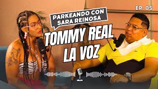 Parkeando con Sara Reinosa  Tommy Real  Podcast  Episodio 05 [upl. by Orthman]