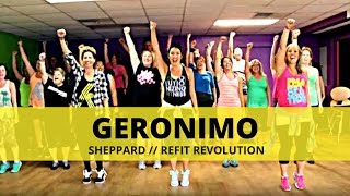 quotGeronimoquot  Sheppard  Dance Fitness  REFIT® Revolution [upl. by Ragde]