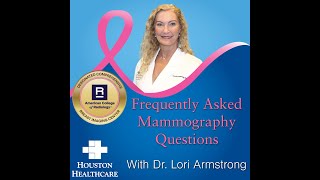 Frequently Asked Mammography Questions with Dr Lori Armstrong [upl. by Sum]