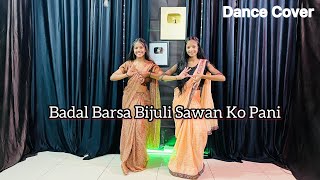 Badal Barsa Bijuli Sawan Ko Pani  Instagram Trending Song  Dance Cover [upl. by Pigeon683]