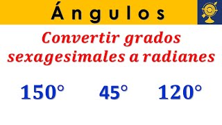 Cómo convertir grados sexagesimales a radianes  Ejemplos  Ángulos  Geometría [upl. by Lynden210]