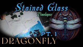 Stained Glass Dragonfly Pt1 [upl. by Certie]