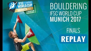 IFSC Climbing World Cup Munich 2017  Bouldering  Finals  MenWomen [upl. by Anna-Diane]