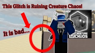 This glitch is RUINING Creature Chaos [upl. by Nisse]