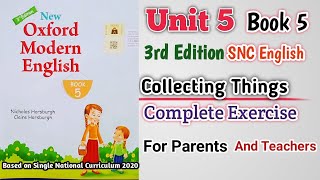 Oxford Modern English Book 5 Unit 5  Complete Exercise  Collecting Things  SNC New 3rd Edition [upl. by Karame606]