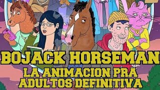 Bojack Horseman es la Mejor Animación para Adultos [upl. by Ahsenom932]