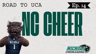 ROAD TO UCA Nichols College Cheer Episode 14 [upl. by Larcher]