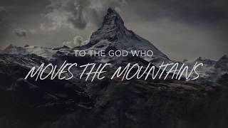 God Who Moves The Mountains Lyric Video  Corey Voss Official [upl. by Eidua]