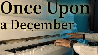 Anastasia  Once Upon a December Piano Cover [upl. by Nord]