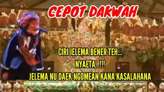 CEPOT DAKWAHCIRI JELEMA BENER TEH NYAETAJELEMA NU DAEK NGOMEAN KANA KASALAHANA [upl. by Ihcekn141]