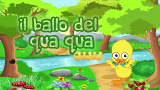 IL BALLO DEL QUA QUA  Canzoni per bambini e bimbi piccoli [upl. by Neyuq]