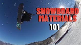 Snowboard Materials 101  Still Talkin Episode 9 [upl. by Annaya128]