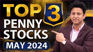 Top 3 Penny Stock Picks for May 2024 [upl. by Agna935]