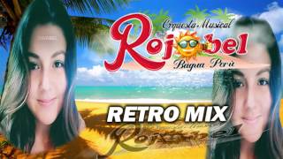 ROJOBEL  RETRO MIX [upl. by Etka]