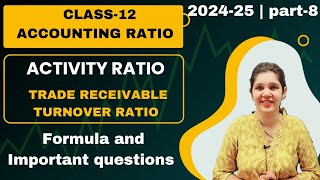 Turnover ratio  trade receivables turnover ratio  activity ratio class 12 [upl. by Koller887]