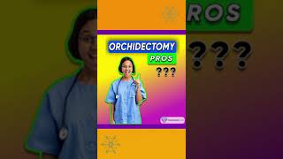 Orchidectomy Surgerys Pros [upl. by Losiram]