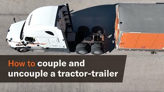 How to couple and uncouple a tractortrailer [upl. by Moya622]