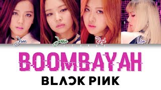 BLACKPINK – Boombayah Color Coded Lyrics HANROMENG [upl. by Brozak651]