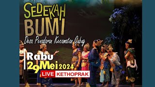 🔴🔵 LIVE KETOPRAK quot LANGEN BUDOYO quot SEDEKAH BUMI DESA PENADARAN GUBUG GROBOGAN 29 MEI 2024 [upl. by Nylrebmik568]