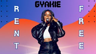 Gyakie  Rent Free Lyrics PZO [upl. by Ardnahsal]