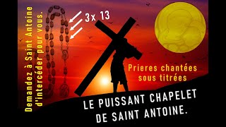 Le Chapelet de Saint Antoine demandes de grâces puissantes [upl. by Perice]