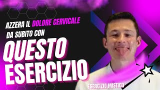 LESERCIZIO MAGICO che ELIMINA la CERVICALE da SUBITO [upl. by Zilla]