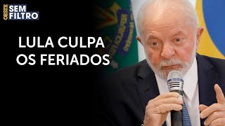 Lula diz que feriados prolongados prejudicaram o PIB em 2023  osf [upl. by Anisamoht]