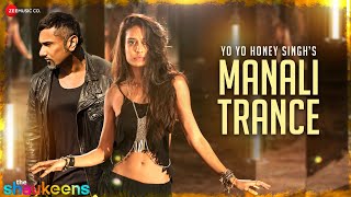 Manali Trance  Yo Yo Honey Singh x Neha Kakkar x Lisa Haydon  lyrics video [upl. by Weld]