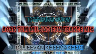 अगर तुम मिल जाओ  Agar Tum Mil Jao Jamana Chhod denge ham Dj remix Djjeevankheemakhedi [upl. by Akenaj]