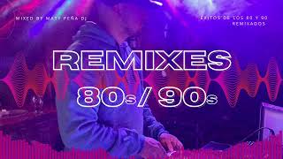 ❤️ I Love 80s amp 90s ❤️  Exitos de los 80 y 90  Remixes  Mixed By Maty Peña DJ [upl. by Einwahr]