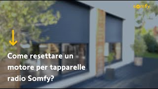 Come resettare un motore per tapparelle radio Somfy [upl. by Aremaj95]