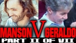 Charles Manson Interview with Geraldo part II of VII [upl. by Llerral257]