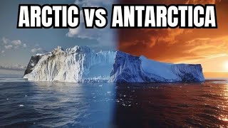 quotArctic vs Antarctic Exploring the Fascinating Differences Between Earths Polesquot [upl. by Adnical]