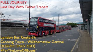 FULL JOURNEY  London Bus Route 69 Canning Town to Walthamstow Central  DH38501 SN65 ZGO [upl. by Chaim]