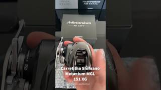 Carretilha Shimano Metanium MGL 🎣🚀 [upl. by Ecyarg]