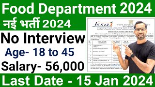 FOOD DEPARTMENT RECRUITMENT 202324FSSAI RECRUITMENT 2024FCI VACANCYGOVT JOBS DEC 2023JAN 2024 [upl. by Galliett205]