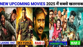 Upcoming Bollywood Movies 2025  New upcoming movies 2025 in india [upl. by Eneirda]