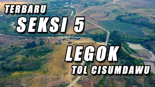 TOL CISUMDAWU TERBARU SEKSI 5 LEGOK  UJUNG JAYA [upl. by Anawek242]