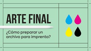 🖨 ARTE FINAL Cómo preparar un archivo para IMPRENTA [upl. by Ailelc]