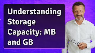 Understanding Storage Capacity MB and GB [upl. by Moscow]