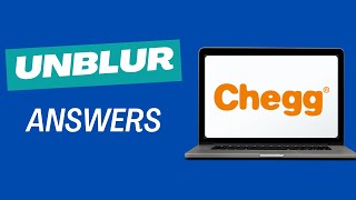 HOW TO UNBLUR CHEGG ANSWERS [upl. by Vergne]