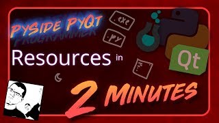 PySide  PyQt  RESOURCES in 2 Minutes [upl. by Ahsielat638]