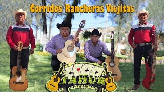 20 Exitos Recuerdos Del Dueto Tahur Sierreño  Corridos Rancheras Viejitas Mix [upl. by Sheila78]